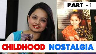 Gia Manek goes down the memory lane talking about her childhood days - Part - 1