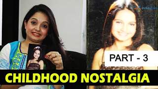 Gia Manek goes down the memory lane talking about her childhood days - Part - 3