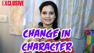 Shivshakti Sachdev talks about her change in character