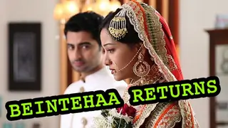 Beintehaa returns as Salaame Ishq - Daastan Mohabbat Ki Thumbnail
