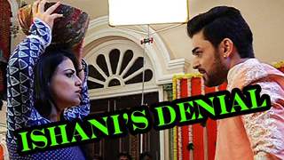 Why is Ishani not accepting Nirbhaya as her husband?