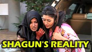 Is Shagun's truth going to revealed?