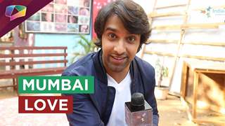 #MumbaiLove : Sahil Mehta talks about his love for Mumbai