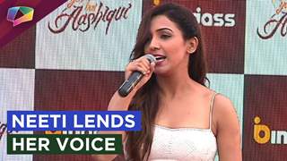 Neeti Mohan on singing 'Yeh Hai Aashiqui' song and more...