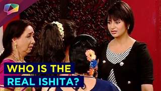 Chaos over Ishita's Identity on Yeh hai Mohabbatein!