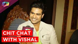 In conversation with Vishal Aditya Singh on his new role!