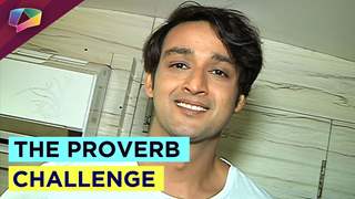 Saurabh Raj Jain takes up The Proverb Challenge!