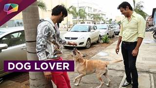 Varun Kapoor's love towards dogs on location of show Swaragini.