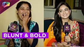 Beauties Aarti Singh and Mahi Vij answer some Blunt and Bold questions