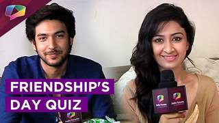 Shivin Narang and Farnaz Shetty take our fun quiz on Friendship Day Thumbnail