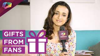 Sanaya Irani receives gifts from her fans Part 3