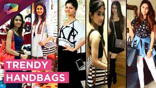 TV Actresses And Their Trendy Handbags