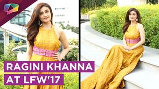 Ragini Khanna attends Lakme Fashion Week'17