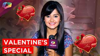 Kanchi Singh shares about her Valentine's plans and Love Life Secrets