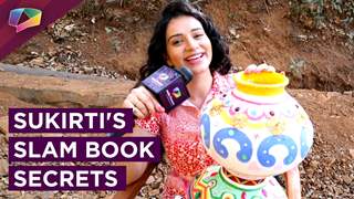 Sukirti Kandpal shares her Slam Book Secrets