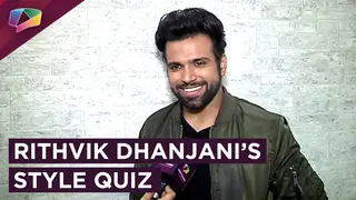 Rithvik Dhanjani Claims His Style Is Wild & Crazy Like Him Thumbnail