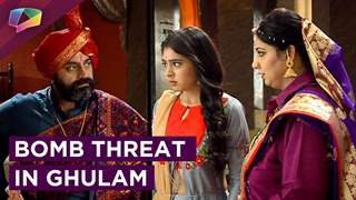 Rangeela Warns Everyone Against Bomb Threat | Ghulam | Star Plus