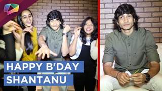 Shantanu Maheshwari Celebrates His Birthday With Fans and India Forums | Exclusive