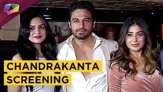 Chandrakanta First Episode Screening | Kritika Kamra | Gaurav Khanna | Life OK