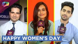 Surbhi Jyoti, Karan Mehra and Zain Imam Wishing A Happy Women's Day | Exclusive