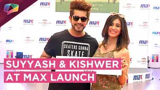Suyyash and Kishwer launch Max 17th Summer Collection | Interview Thumbnail