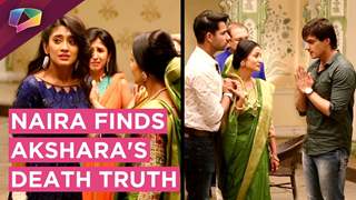Naira FINDS all about Akshara's DEATH | Yeh Rishta Kya Kehlata Hai | Star Plus