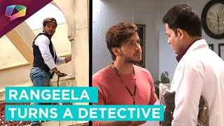 Rangeela becomes Detective To Find Out Chaudhary's Truth | Ghulam | Life Ok