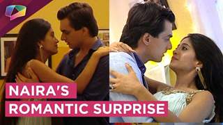 Naira Gives Kartik A Romantic Surprise | Yeh Rishta Kya Kehlata Hai | Star Plus