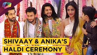 Shivaay And Anika’s Haldi Ceremony | New Entry | New Twist | Ishqbaaaz