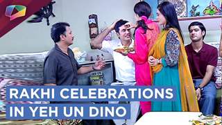 Naina’s Rakhi Celebrations | Sameer’s Birthday Surprise | Yeh Un Dino Ki Baat Hai | Sony Tv