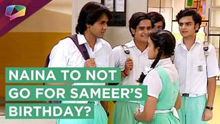 Naina Feels Scared To Attend Sameer’s Birthday Party | Yeh Un Dino Ki Baat Hai