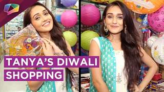 Tanya Sharma’s Diwali Shopping With India Forums | Exclusive