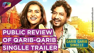 Trailer of Qarib-Qarib Singlle: HIT or FLOP? Thumbnail