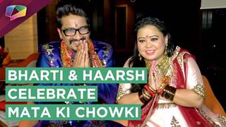 Bharti Singh And Haarsh Limbachiya Have Their Mata Ki Chowki Celebrations