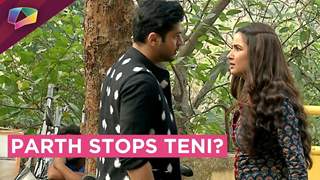 Parth Stops Teni From Leaving? | Dil Se Dil Tak | Colors Tv Thumbnail