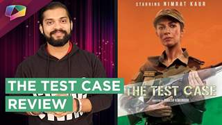 Show Review: Ekta Kapoor's The Test Case starring Nimrat Kaur