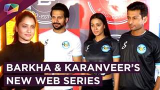 Barkha Bisht Sengupta And Karanveer Mehra Talk About Their Upcoming Web Series