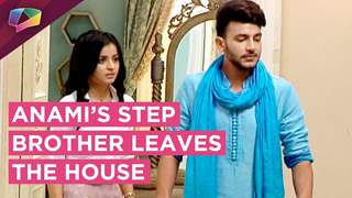 Anami Tries To Stop Her Step Brother From Leaving The House | Rishton Ka Chakravyuh thumbnail