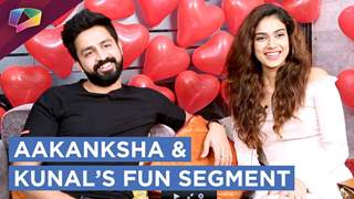 Aakanksha Singh And Kunal Sain Play Our Fun Segment “When Was The Last Time” | Exclusive