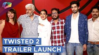 Vikram Bhatt's Twisted 2 Trailer Launch