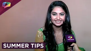 Avika Gor shares some cool summer tips! Thumbnail