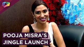 Pooja Misra's Reality Show's Jingle Launch