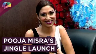 Pooja Misra's Reality Show's Jingle Launch Thumbnail