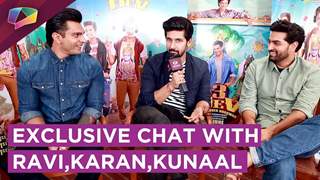 EXCLUSIVE Chat with Karan Singh Grover, Ravi Dubey & Kunaal Roy Kapur