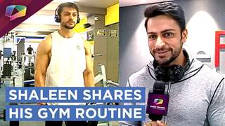 Shaleen Bhanot Shares His Gym Routine With India Forums | EXCLUSIVE Thumbnail