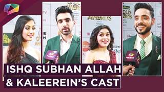 Ishq Subhan Allah And Kaleerein’s Cast Have A Chat With India Forums | Zee tv