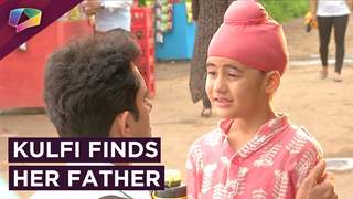 Kulfi Leaves Sikander’s House As She Finds Her Father | Kulfi Kumar Bajewala