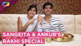 Sangeita Chauhaan Celebrates Raksha Bandhan With Brother Ankur | Exclusive