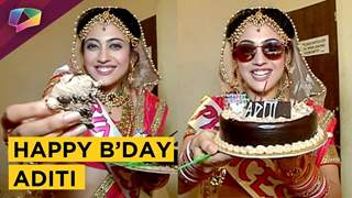 Aditi Sharma Aka Meera Celebrates Her Birthday With India Forums | Exclusive
