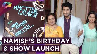 Namish Taneja’s Birthday Celebrations On The Launch Of Mayke Chali Jaungi | Sony tv